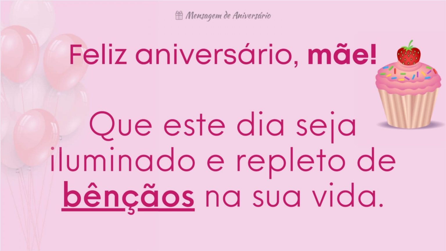 Feliz aniversário mãe Mensagem de Aniversário